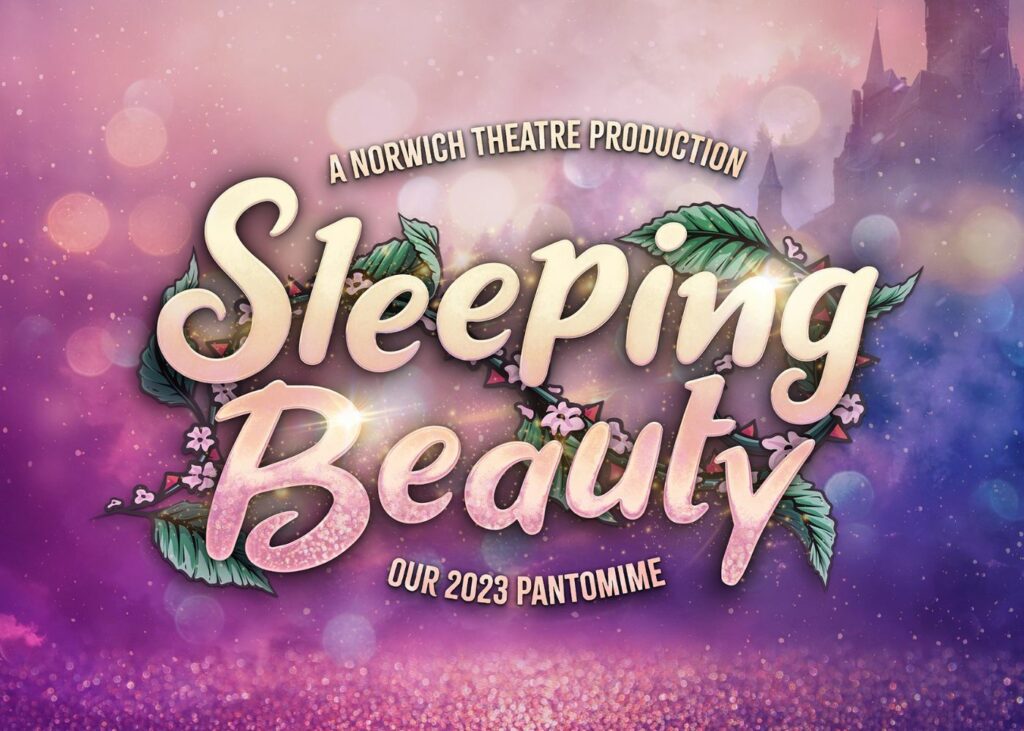 promotional image for Sleeping Beauty Panto at Norwich Theatre Royal